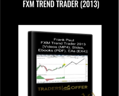 FXM Trend Trader -ForexMentor - Frank Paul (2013)