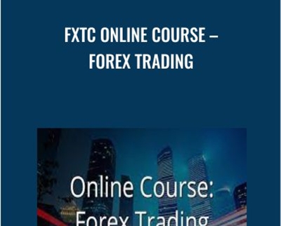 FXTC Online Course - Forex Trading