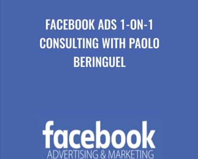 Facebook Ads 1-on-1 Consulting with Paolo Beringuel - Paolo Beringuel