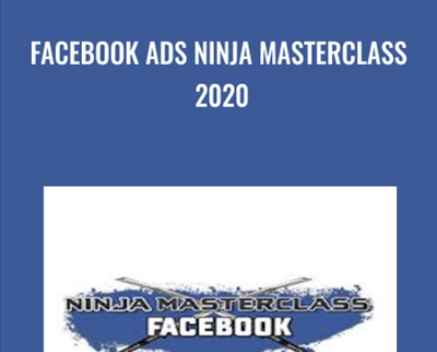 Facebook Ads Ninja Masterclass 2020 - Kevin David