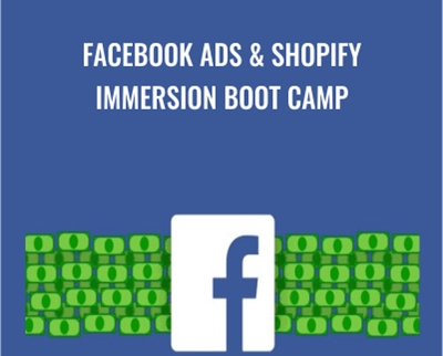 Facebook Ads and Shopify Immersion Boot Camp - Ricky Mataka