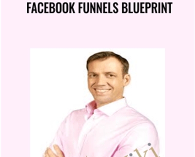 Facebook Funnels Blueprint - Cody Butler