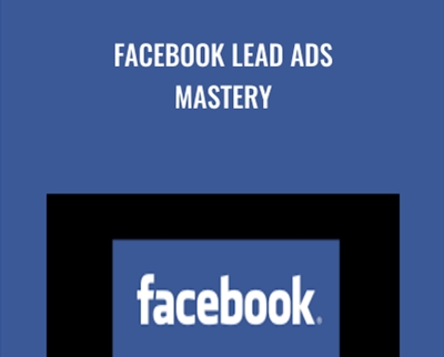 Facebook Lead Ads Mastery - Paolo Beringuel