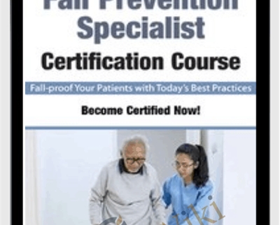 Fall Prevention Specialist Certification Course - Hillary Price