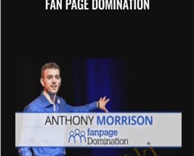 Fan Page Domination - Anthony Morrison