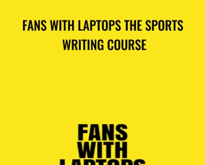 Fans with Laptops: The Sports Writing Course - Jarrod Kimber