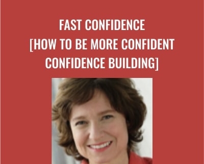 Fast Confidence [How To Be More Confident ?Confidence Building] - Sharon Melnick