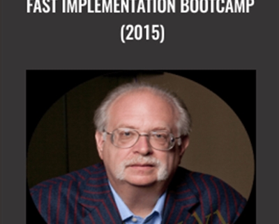 Fast Implementation Bootcamp (2015) - Dan Kennedy