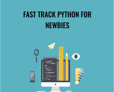 Fast Track Python for Newbies - Brett Romero