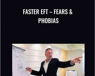 Faster EFT: Fears and Phobias - Robert Smith