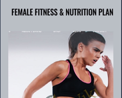 Female Fitness and Nutrition Plan - David Kingbsury