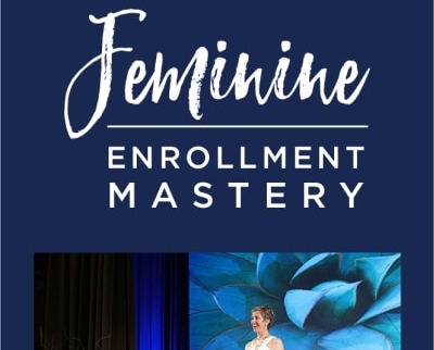 Feminine Enrollment Mastery Training - Sage Lavine