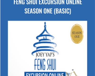 Feng Shui Excursion Online Season One (Basic) - Joey Yap
