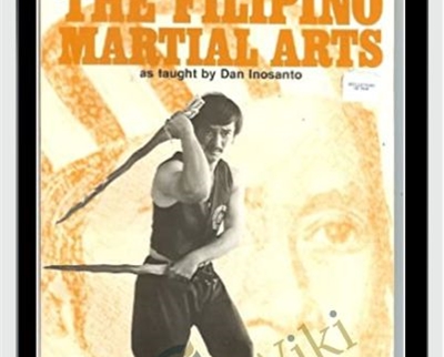 Filipino Martial Arts as Taught - Dan Inosanto
