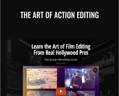 The Art of Action Editing - Film Editing Pro