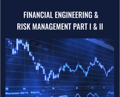 Financial Engineering and Risk Management Part I and II - Garud Iyengar