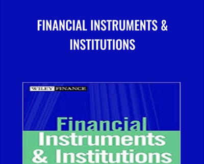 Financial Instruments and Institutions - Stephen G.Ryan