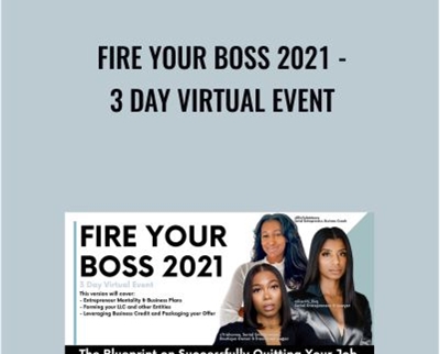 Fire Your Boss 2021- 3 Day Virtual Event - Ellie Talks Money