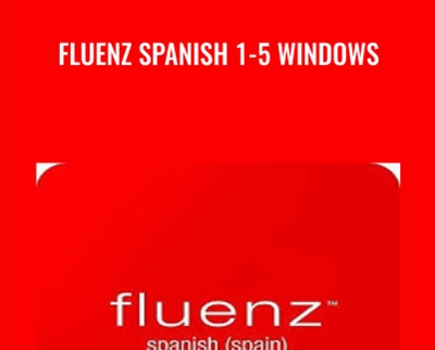 Fluenz Spanish 1-5 Windows - Sonia Gil