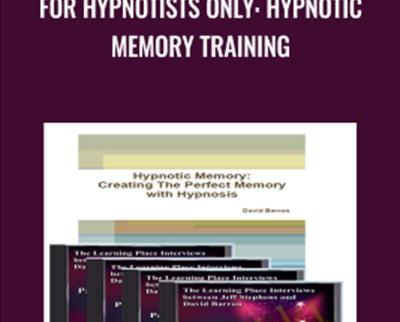 For Hypnotists Only: Hypnotic Memory Training - Jeffry Stephens and David Barron