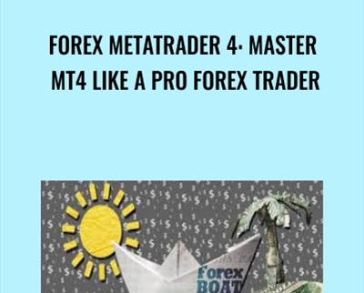 Forex MetaTrader 4: Master MT4 Like A Pro Forex Trader - Kirill Eremenko