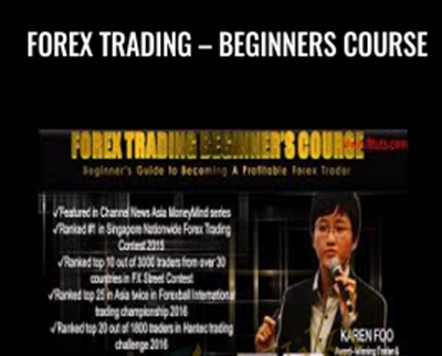 Forex Trading-Beginners Course - Karen Foo