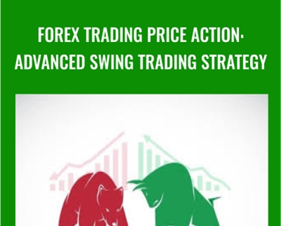 Forex Trading Price Action: Advanced Swing Trading Strategy - Federico Sellitti