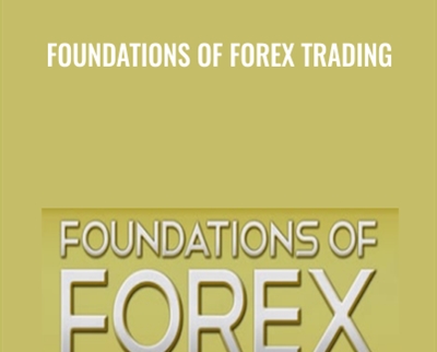 Foundations Of Forex Trading - TradeSmart University
