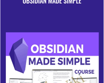 Francesco DAlessio and Justin DiRose - Obsidian Made Simple