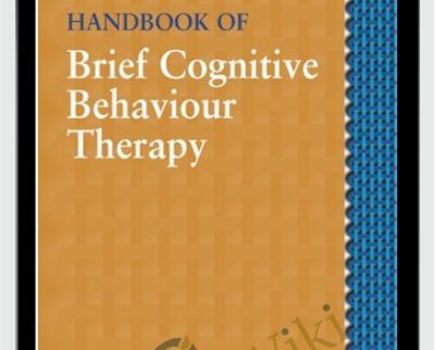 Handbook of Brief Cognitive Behaviour Therapy - Frank Bond