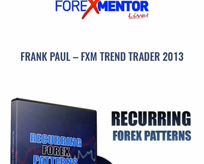 FXM Trend Trader 2013 -Frank Paul - Forex Mentor