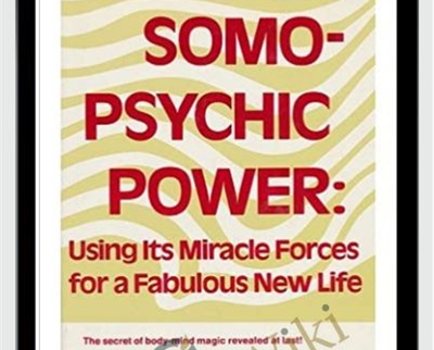 Somo-Psychic Power - Frank Rudolph Young