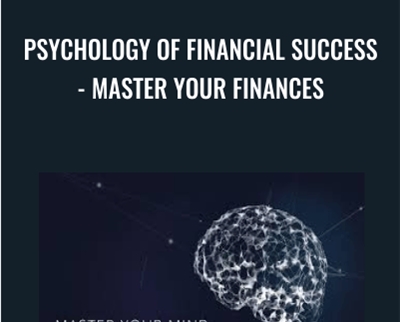 Psychology of Financial Success-Master Your Finances - Frank Valentine