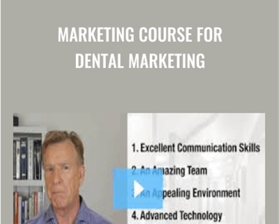Marketing Course for Dental Marketing - Fred Joyal