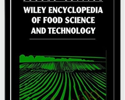 Encyclopedia of Food Science and Technology - Frederick J. Francis