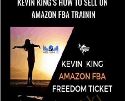 Kevin Kings How to Sell on Amazon FBA Trainin - Freedom Ticket