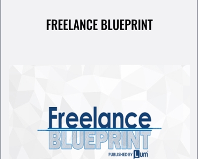 Freelance Blueprint - Andrew Lantz and Daniel Constable