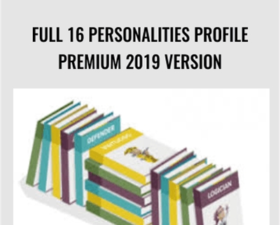 Full 16 Personalities Profile Premium 2019 version - Anonymously
