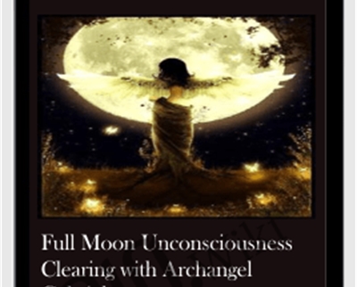 Full Moon Unconsciousness Clearing - Archangel Gabriel