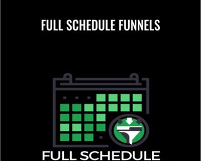 Full Schedule Funnels - Ben Adkins