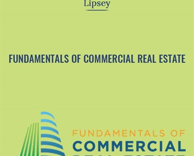 Fundamentals of Commercial Real Estate - Lidsey