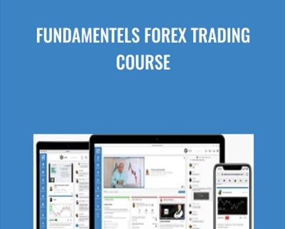 Fundamentels Forex Trading Course - Steve Ballinger