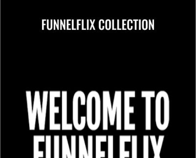 FunnelFlix Collection - Anonymously