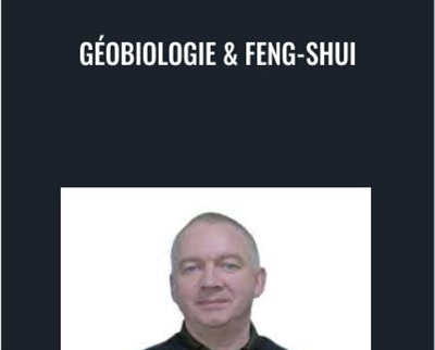 Géobiologie and Feng-Shui - Alexandre NICOLAS
