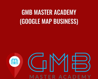 GMB Master Academy (Google Map Business) - Anonymously