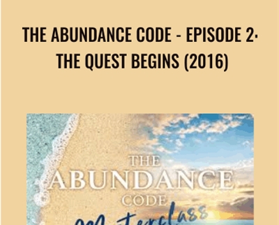 The Abundance Code - Episode 2: The Quest Begins (2016) - Gaia