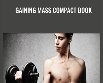 Gaining Mass Compact Book - Anthony Ellis