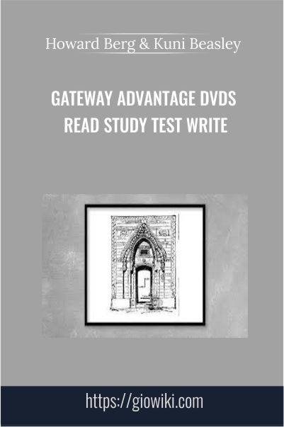 Gateway Advantage DVDs Read Study Test Write - Howard Berg and Kuni Beasley