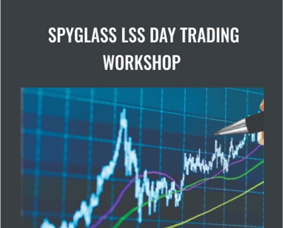 Spyglass LSS Day Trading Workshop - George Angell