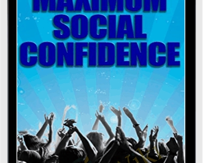 Maximum Social Confidence - George Hutton